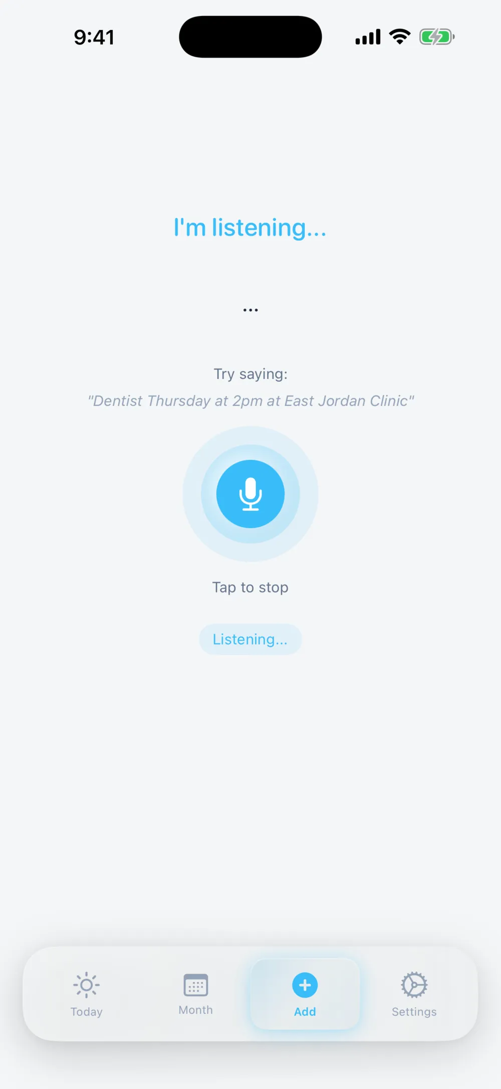 Voice input — say the plan, it handles the fields